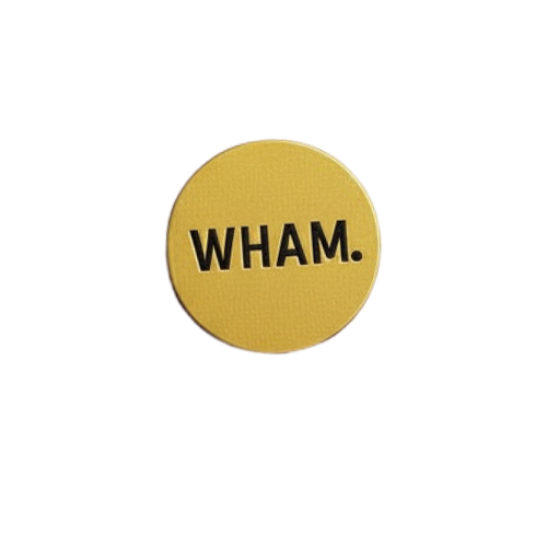 WHAM Badge